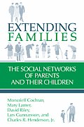 Extending Families The Social Networks of Parents & Their Children