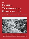 The Earth as Transformed by Human Action: Global and Regional Changes in the Biosphere Over the Past 300 Years