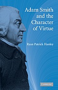 Adam Smith and the Character of Virtue