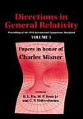 Directions In General Relativity Volume 1