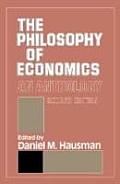 Philosophy Of Economics An Anthology