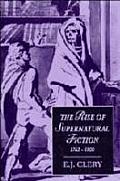 Rise Of Supernatural Fiction 1762 1