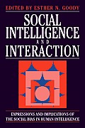 Social Intelligence and Interaction