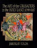 Art Of The Crusaders In The Holy Land