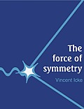 Force Of Symmetry