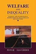 Welfare and Inequality: National and International Perspectives on the Australian Welfare State