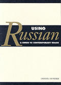 Using Russian A Guide To Contemporary Usage