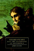 Shakespeare & the Geography of Difference