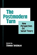 The Postmodern Turn: New Perspectives on Social Theory