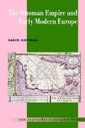 Ottoman Empire & Early Modern Europe