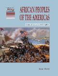 African Peoples of the Americas: From Slavery to Civil Rights