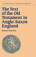The Text of the Old Testament in Anglo-Saxon England