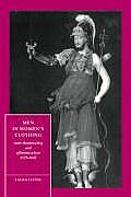 Men in Women's Clothing: Anti-Theatricality and Effeminization, 1579-1642