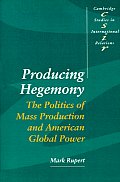 Producing Hegemony