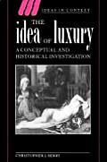 Idea of Luxury A Conceptual & Historical Investigation