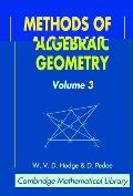Methods Of Algebraic Geometry Volume 3
