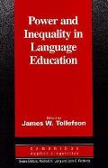 Power & Inequality In Language Educati