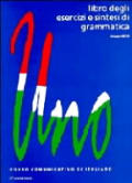 Uno Corso Comunicativo Di Italiano Libro Degli Esercizi E Sintesi Di Grammatica