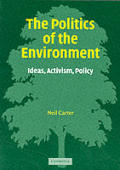 Politics Of The Environment Ideas Activi