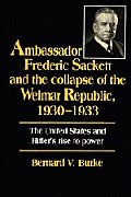 Ambassador Frederic Sackett & The Collap