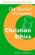 The Market Economy and Christian Ethics