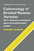 Cohomology Of Drinfeld Modular Varieties Part 1 Geometry Counting of Points & Local Harmonic Analysis
