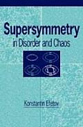 Supersymmetry In Disorder & Chaos