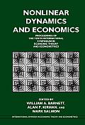 Nonlinear Dynamics and Economics: Proceedings of the Tenth International Symposium in Economic Theory and Econometrics