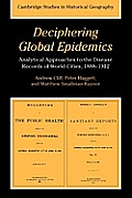 Deciphering Global Epidemics: Analytical Approaches to the Disease Records of World Cities, 1888 1912