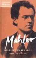 Mahler: Das Lied Von der Erde (The Song Of The Earth)_