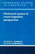 Historical Syntax in Cross-Linguistic Perspective