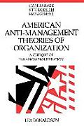 American Anti-Management Theories of Organization