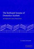 Keyboard Sonatas of Domenico Scarlatti & Eighteenth Century Musical Style