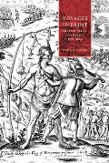 Voyages in Print: English Narratives of Travel to America 1576 1624