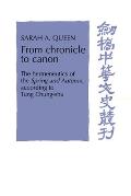 From Chronicle to Canon: The Hermeneutics of the Spring and Autumn According to Tung Chung-Shu