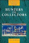 Hunters & Collectors The Antiquarian Imagination in Australia