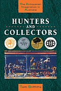 Hunters and Collectors