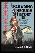 Parading Through History: The Making of the Crow Nation in America 1805-1935