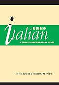 Using Italian: A Guide to Contemporary Usage