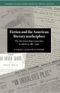 Fiction and the American Literary Marketplace