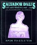 Salvador Dalis Art & Writing 1927 1942 The Metamorphosis of Narcissus