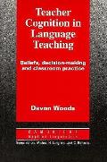 Teacher Cognition In Language Teaching