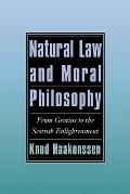 Natural Law and Moral Philosophy: From Grotius to the Scottish Enlightenment