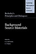 Berkeley's Principles and Dialogues: Background Source Materials