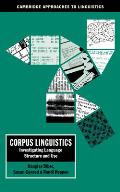 Corpus Linguistics: Investigating Language Structure and Use