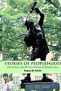 Stories of Peoplehood The Politics & Morals of Political Membership