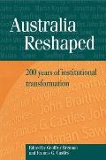 Australia Reshaped: 200 Years of Institutional Transformation