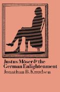 Justus M?ser and the German Enlightenment