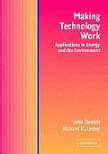 Making Technology Work Applications in Energy & the Environment