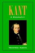 Immanuel Kant A Biography